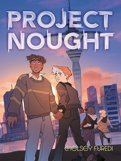 Title details for Project Nought by Chelsey Furedi - Available
